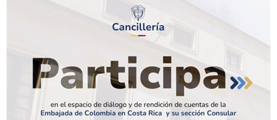 Embajada de Colombia en Costa y su Sección consular invitan a la Rendición de cuentas a realizarse el 19 de septiembre de 2024