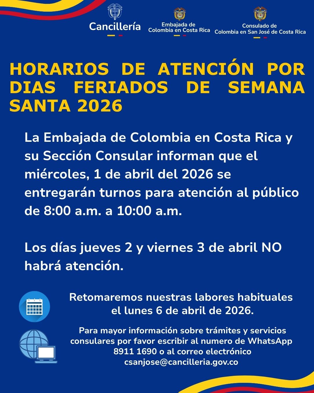 Por Semana Santa, Embajada de Colombia en Costa Rica y su Sección Consular informan sobre los horarios de atención al público