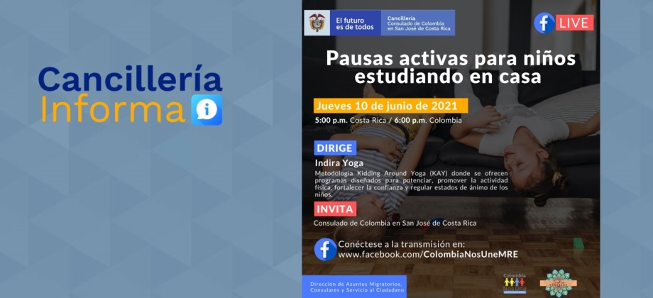 El Consulado de Colombia en San José invita al Facebook Live ‘Pausas activas para niños estudiando en casa’, el 10 de junio de 2021