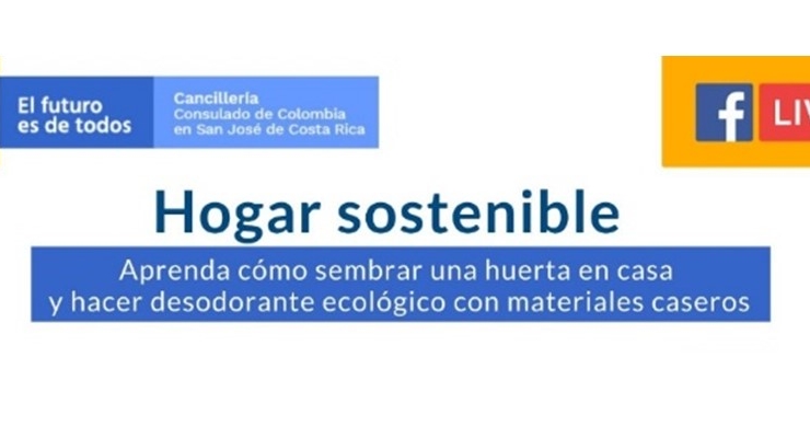 Aprenda cómo hacer de su hogar más sostenible en la charla que organiza la Embajada de Colombia en Costa Rica el próximo sábado 30 de may